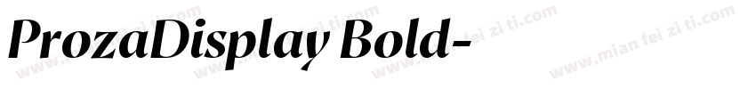 ProzaDisplay Bold字体转换